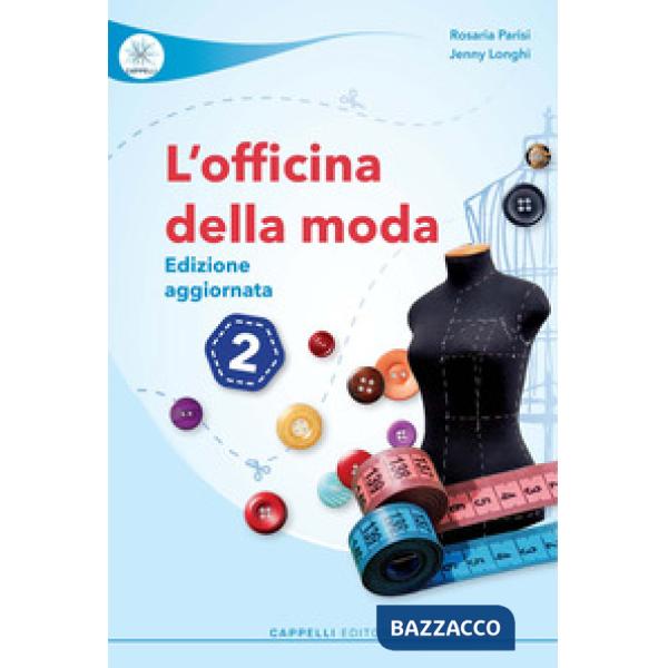 OFFICINA DELLA MODA 2 (L')