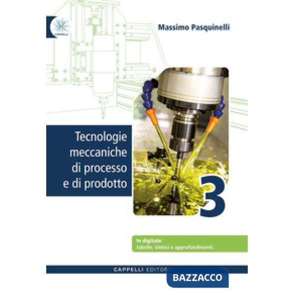 TECNOLOGIE MECCANICHE PROCESSO E PRODOTTO 3 + SINTESI 3 KIT