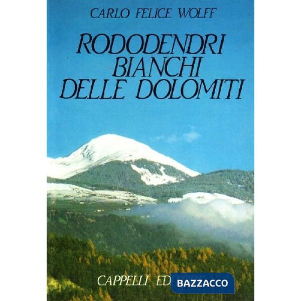 RODODENDRI BIANCHI DOLOMI
