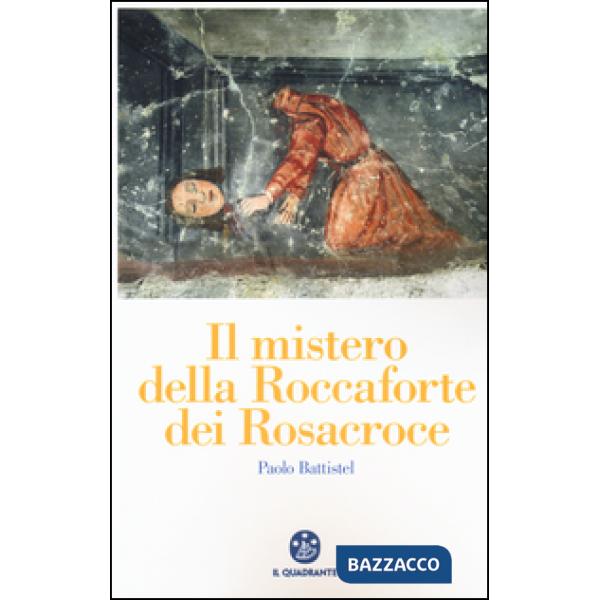 Mistero della roccaforte dei Rosacroce (Il)