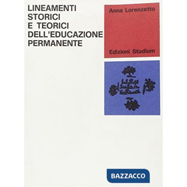 Lineamenti storici e teorici dell'educazione permanente