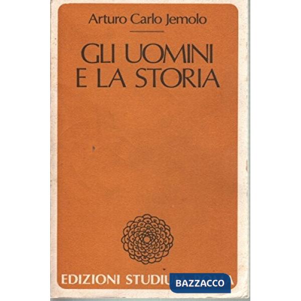 Uomini e la storia (Gli)