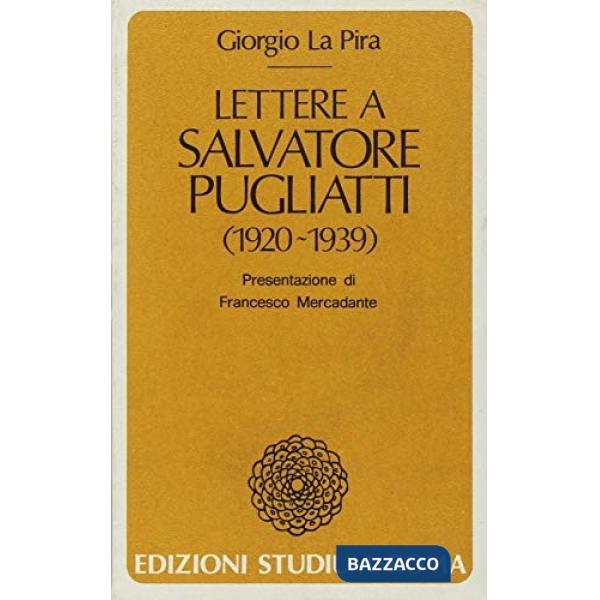 Lettere a Salvatore Pugliatti (1920-1939)