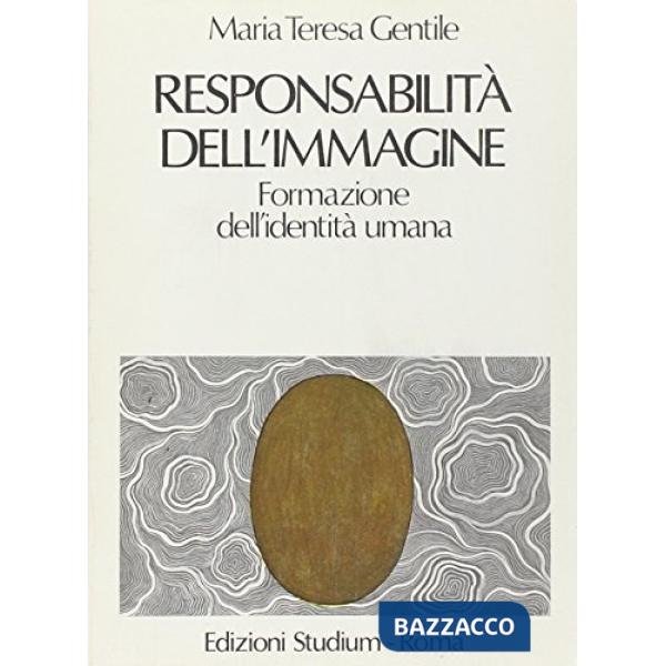 Responsabilità dell'immagine. Formazione dell'identità umana