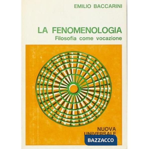 Fenomenologia. Filosofia come vocazione (La)