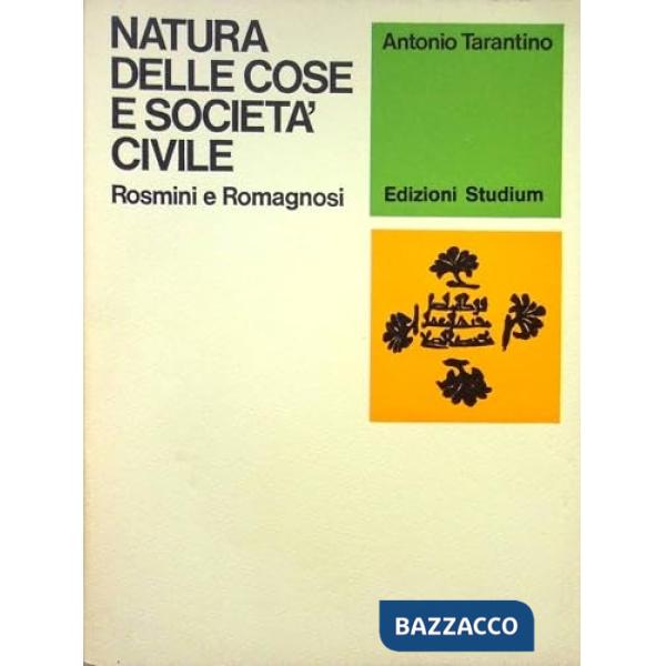 Natura delle cose e società civile. Rosmini e Romagnosi
