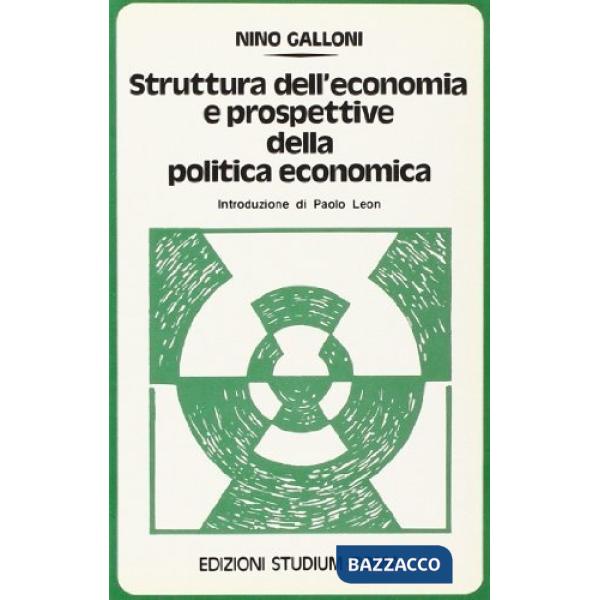 Struttura dell'economia e prospettive della politica economica