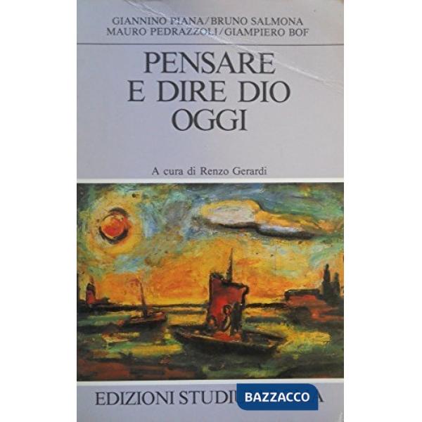 Pensare e dire Dio oggi