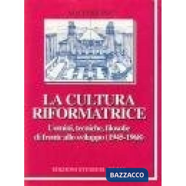 Cultura riformatrice (La)
