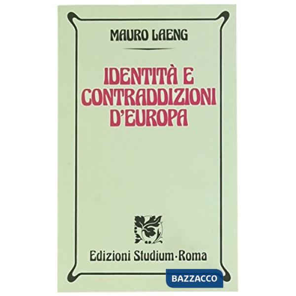 Identità e contraddizioni d'Europa