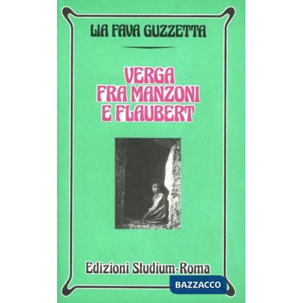 Verga fra Manzoni e Flaubert