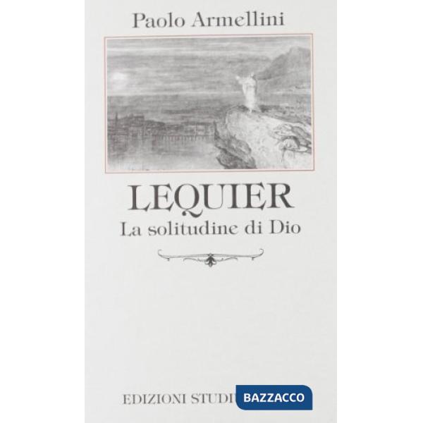 Lequier. La solitudine di Dio