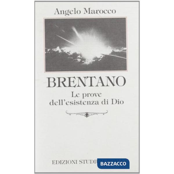 Brentano. Le prove dell'esistenza di Dio
