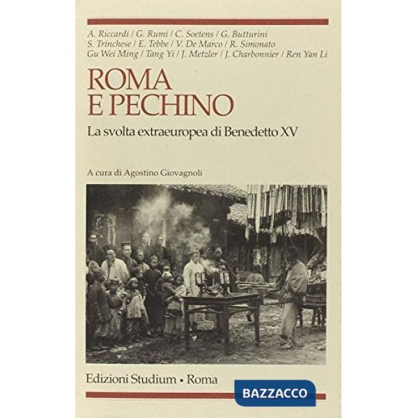 Roma e Pechino. La svolta extraeuropea di Benedetto XV