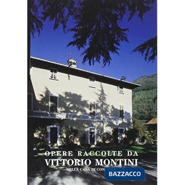 Opere raccolte da Vittorio Montini nella casa di Concesio. Catalogo