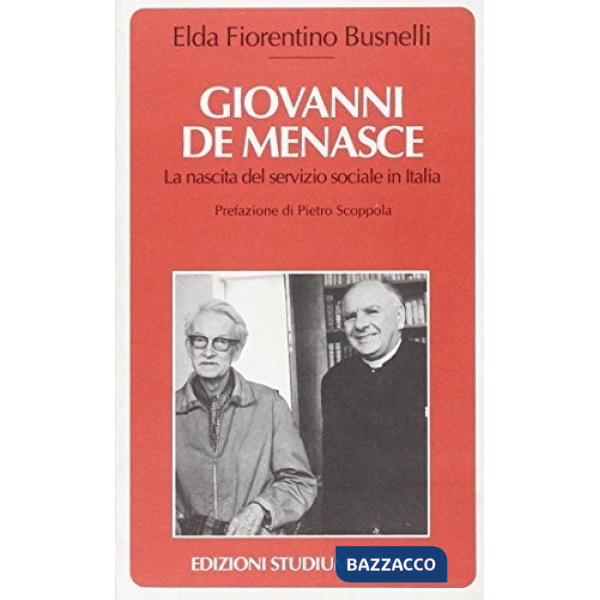 Giovanni De Menasce. La nascita del servizio sociale in Italia