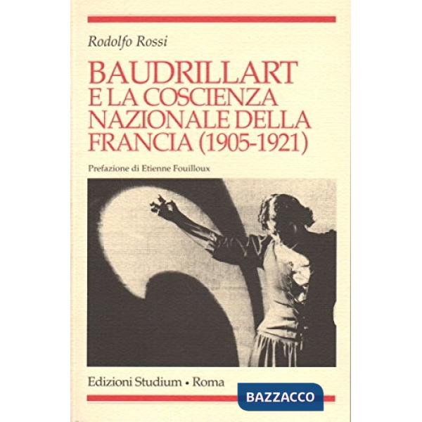 Baudrillart e la coscienza nazionale della Francia (1905-1921)