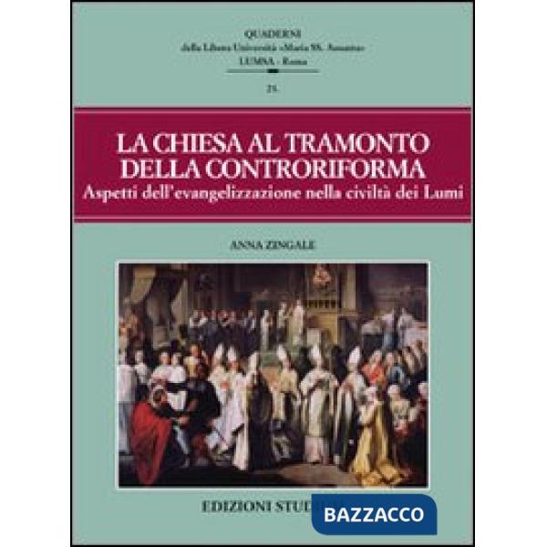 Chiesa al tramonto della Controriforma (La)