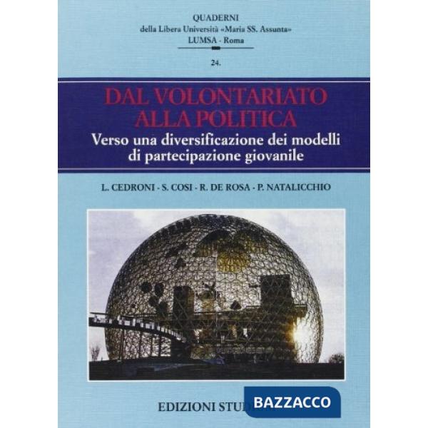 Dal volontariato alla politica. Verso una diversificazione dei modelli di partec