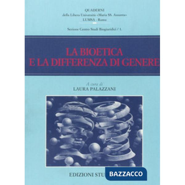 Bioetica e la differenza di genere (La)