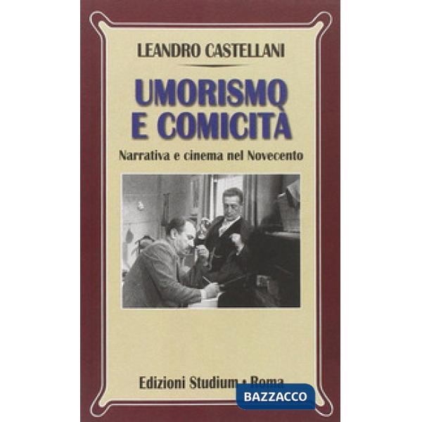 Umorismo e comicità. Narrativa e cinema nel Novecento
