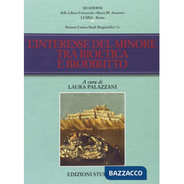 Interesse del minore tra bioetica e biodiritto (L')
