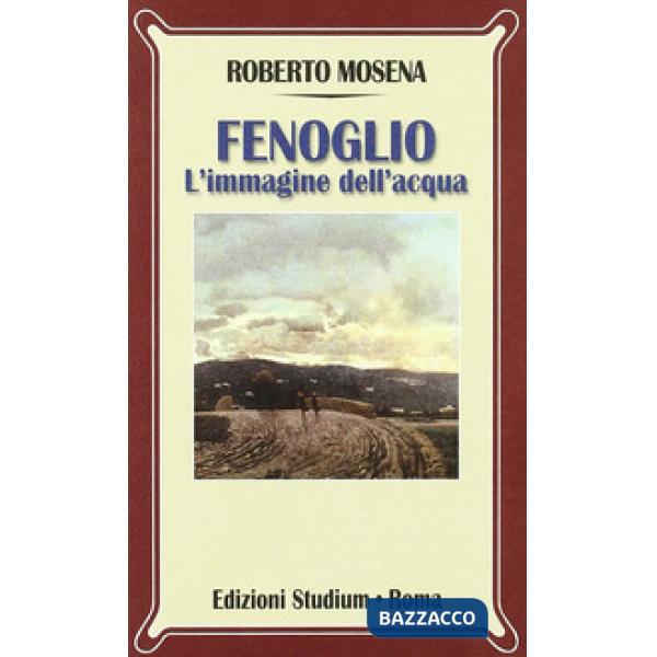 Fenoglio. L'immagine dell'acqua
