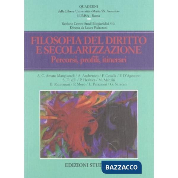 Filosofia del diritto e secolarizzazione. Profili giuridici ed etici