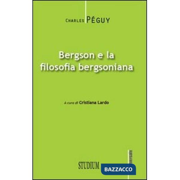 Bergson e la filosofia bergsoniana