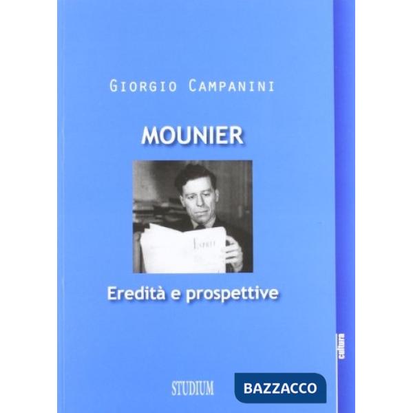 Mounier: eredità e prospettive