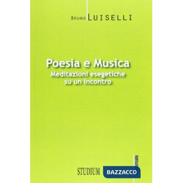 Poesia e musica. Meditazioni esegetiche su un incontro