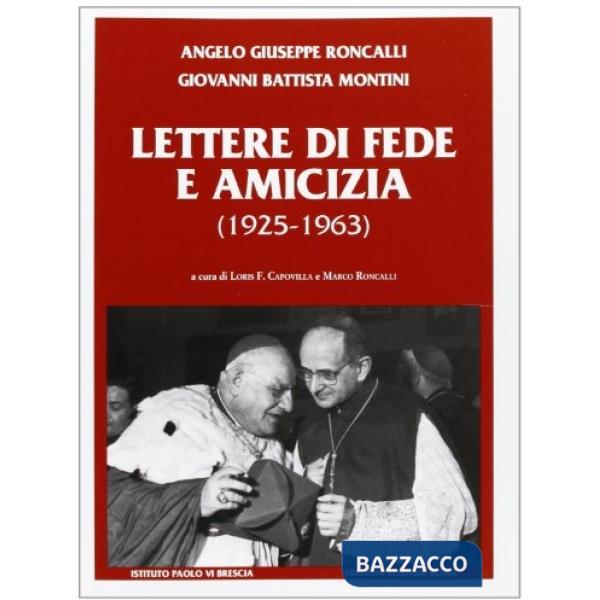 Lettere di fede e amicizia (1925-1963)