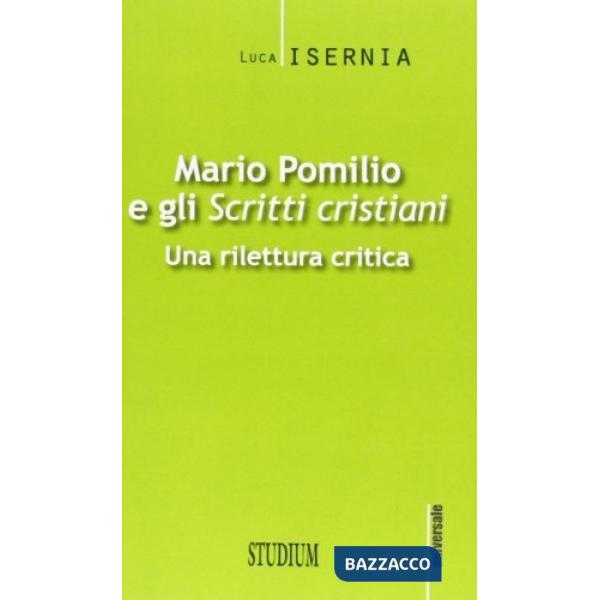 Mario Pomilio e gli «Scritti cristiani». Una rilettura critica