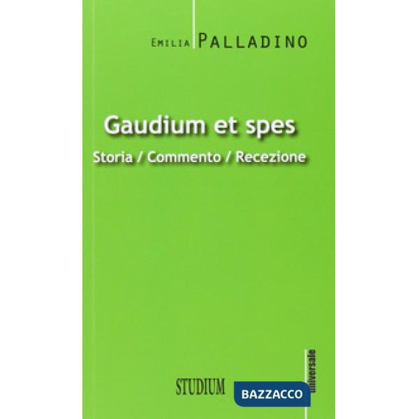 Gaudium et spes. Storia, commento, recezione