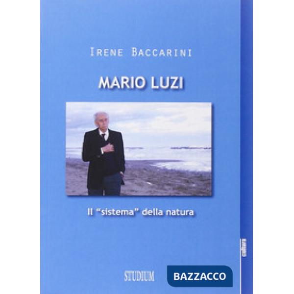 Mario Luzi. Il «sistema» della natura