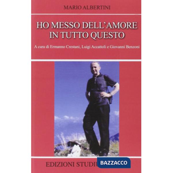 Ho messo dell'amore in tutto questo