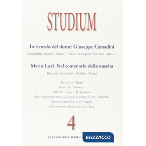Studium (2014). Vol. 4: Mario Luzi. Nel centenario della nascita.