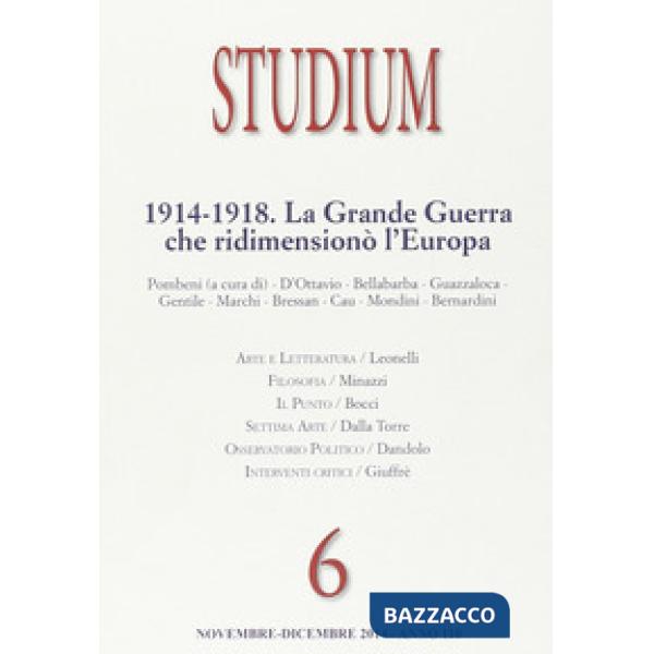 Studium (2014). Vol. 6: La «grande guerra» che ridimensionò l'Europa.