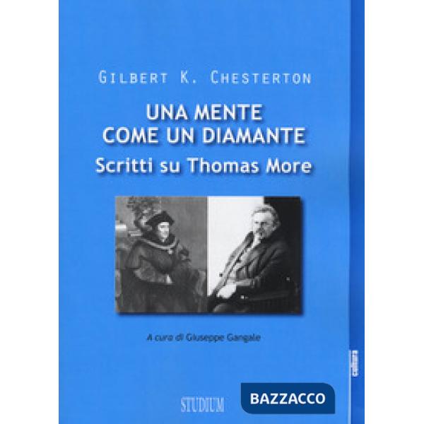 Mente come un diamante. Scritti su Thomas More (Una)