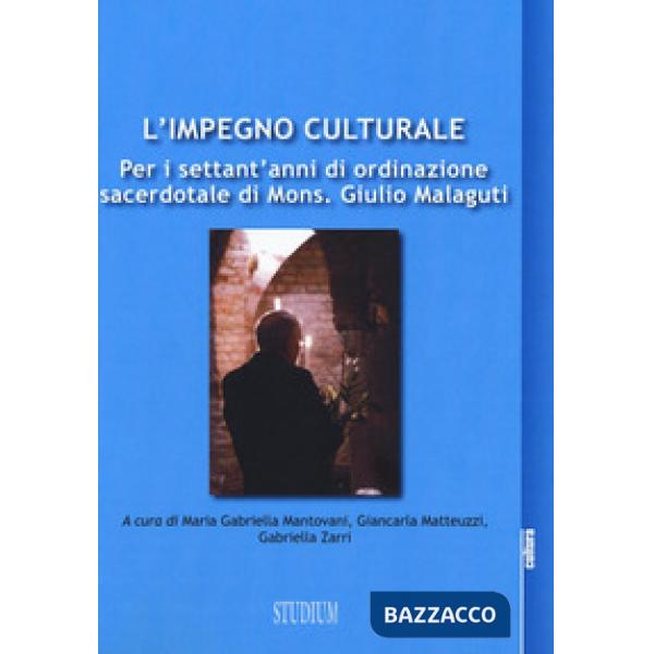 Impegno culturale. Per i settant'anni di ordinazione sacerdotale di Mons. Giulio