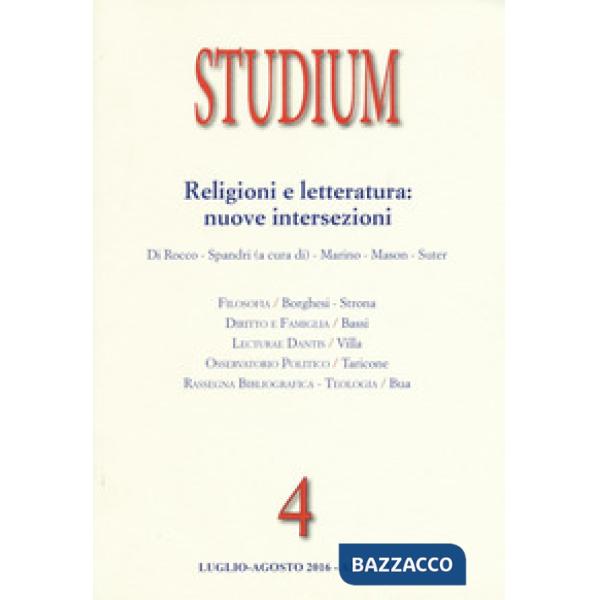 Studium (2016). Vol. 4: Religioni e letteratura: nuove intersezioni.