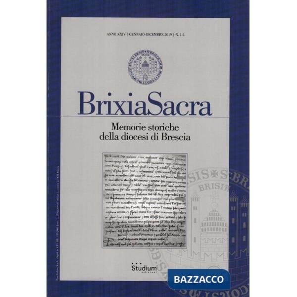 Brixia Sacra (2019). Vol. 1-4: Memorie storiche della diocesi di Brescia