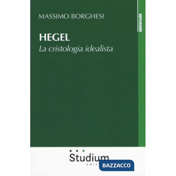 Hegel. La cristologia idealista