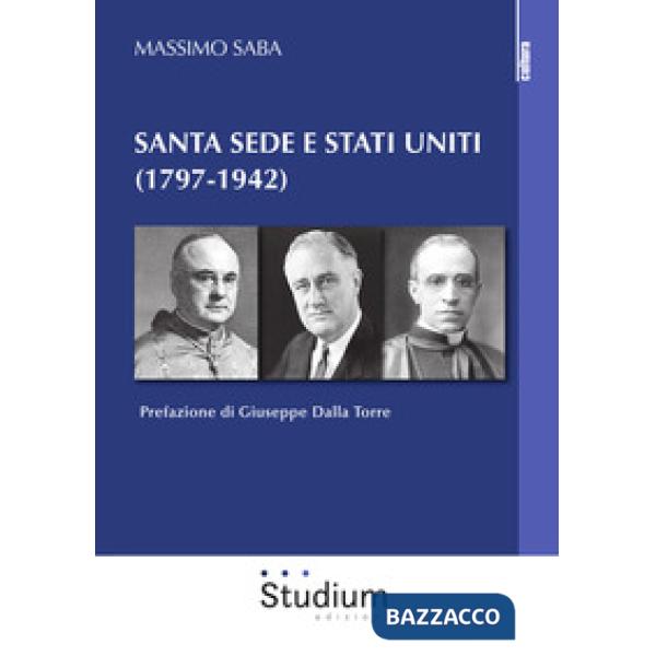 Santa Sede e Stati Uniti (1797-1942)