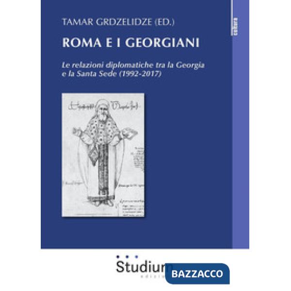 Roma e i georgiani. Le relazioni diplomatiche tra la Georgia e la Santa Sede (19