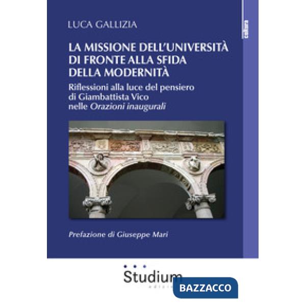 Missione dell'università di fronte alla sfida della modernità. Riflessioni alla 