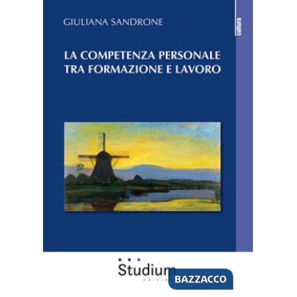 Competenza personale tra formazione e lavoro (La)
