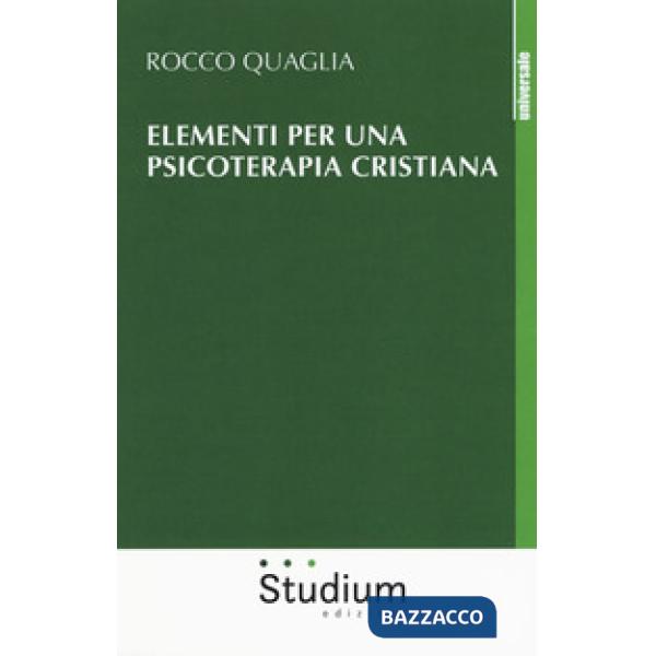Elementi per una psicoterapia cristiana