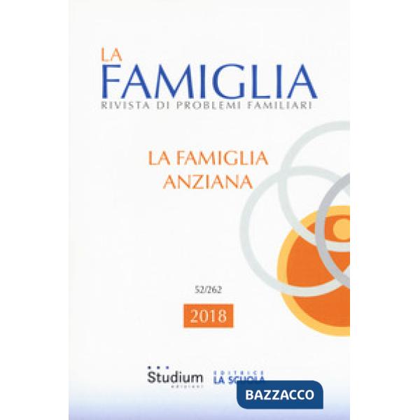 Famiglia. Rivista di problemi familiari (2018) (La). Vol. 52