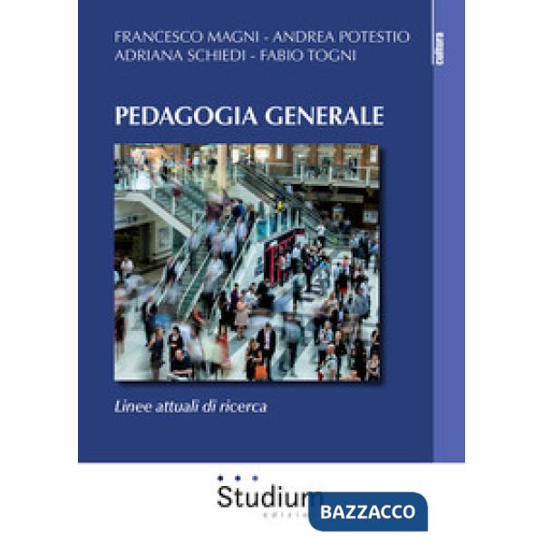 Pedagogia generale. Linee attuali di ricerca